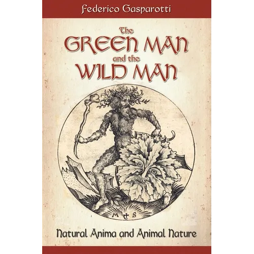 The Green Man and the Wild Man - Paperback