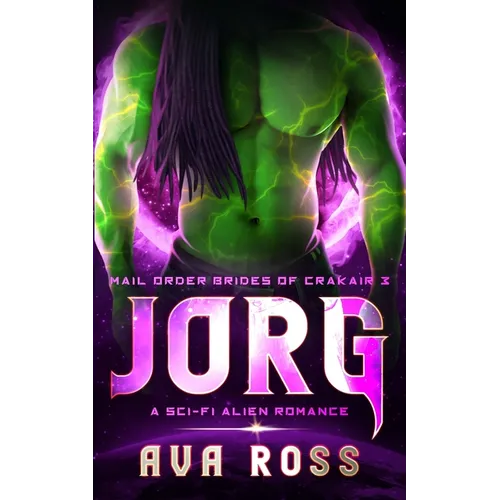 Jorg: A sci-fi alien romance - Paperback