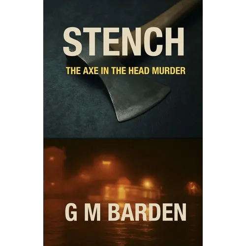 Stench: The Axe In The Head Murder - Paperback