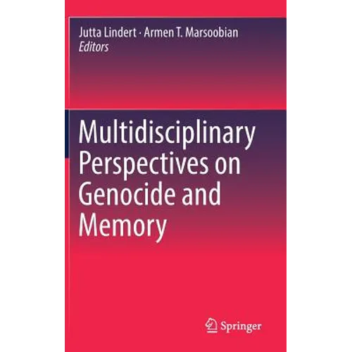Multidisciplinary Perspectives on Genocide and Memory - Hardcover