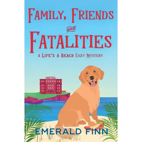 Family, Friends and Fatalities - Paperback