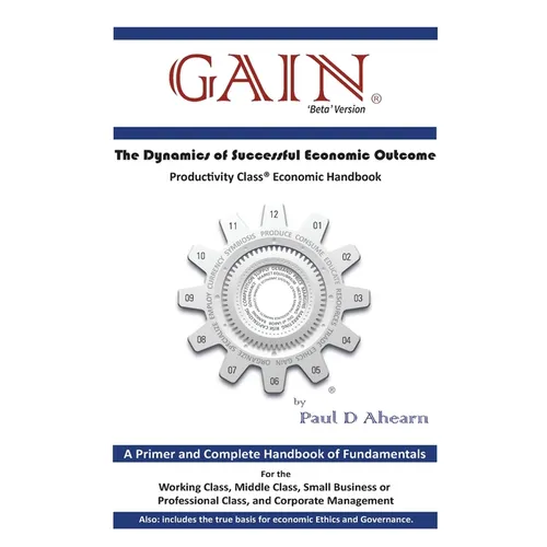 Gain: The Dynamics of Successful Economic Outcome - Paperback