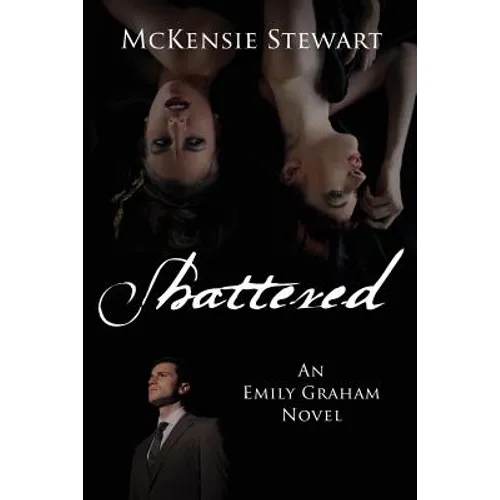Shattered: An Emily Graham Novel - Paperback