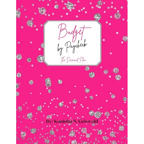 Budget by Paycheck: Bi-Weekly Pay - Paperback