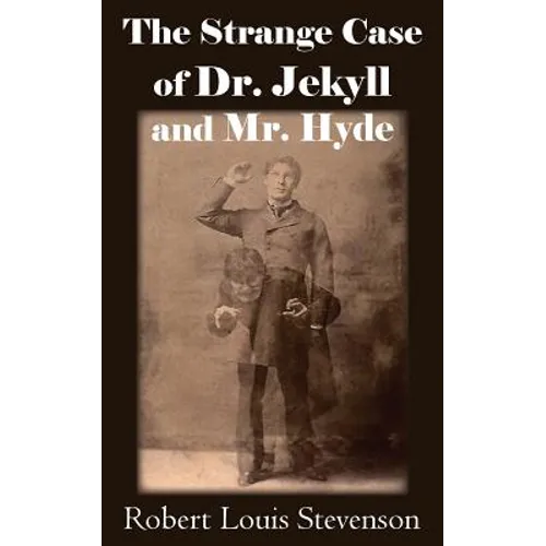 The Strange Case of Dr. Jekyll and Mr. Hyde - Paperback