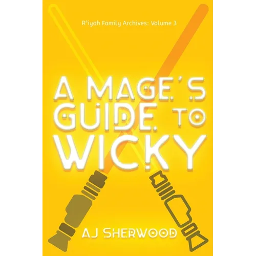 A Mage's Guide to Wicky - Paperback