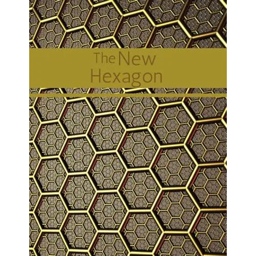 The New Hexagon: Hex paper (or honeycomb paper), This large hexagons measure .5