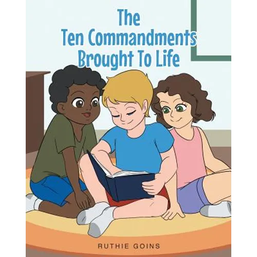 The Ten Commandments Brought To Life - Paperback
