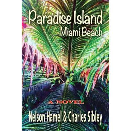 Paradise Island: Miami Beach - Paperback
