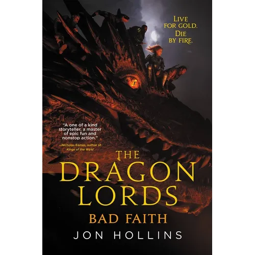 The Dragon Lords: Bad Faith - Paperback