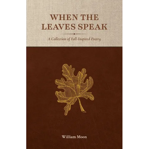 When the Leaves Speak - Paperback
