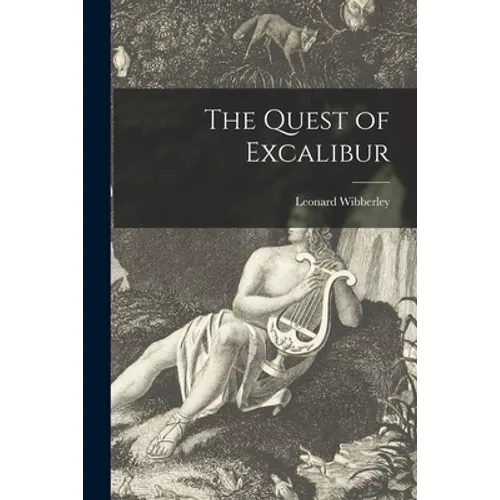 The Quest of Excalibur - Paperback