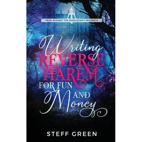 Writing Reverse Harem for Fun and Money