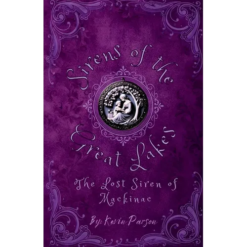The Lost Siren of Mackinac - Paperback