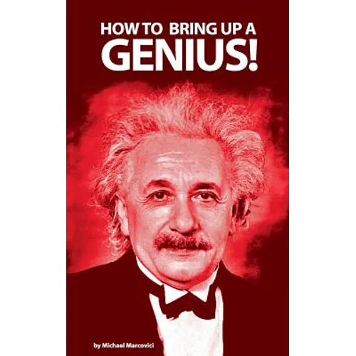 How to bring up a genius?: Raising a 