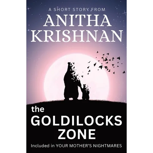 The Goldilocks Zone: A Short Story - Paperback