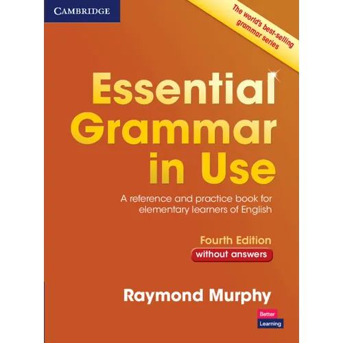 Essential Grammar in Use Without Answers: A Reference and Practice Book for Elementary Learners of English - Paperback