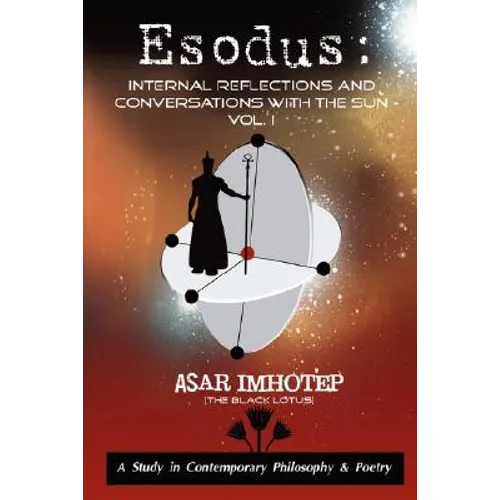 Esodus: Internal Reflections and Conversations With The SUN