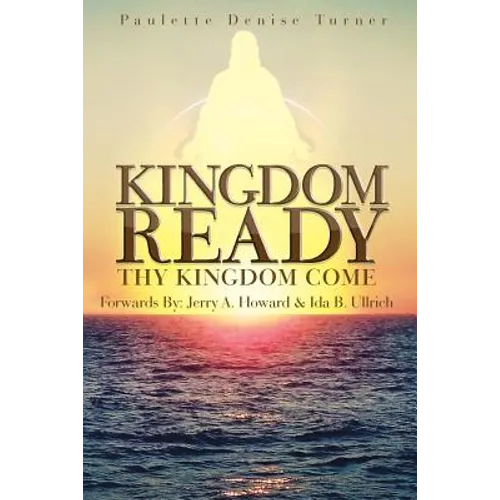 Kingdom Ready: Thy Kingdom Come - Paperback