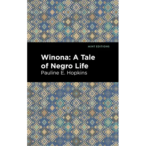 Winona: A Tale of Negro Life - Hardcover