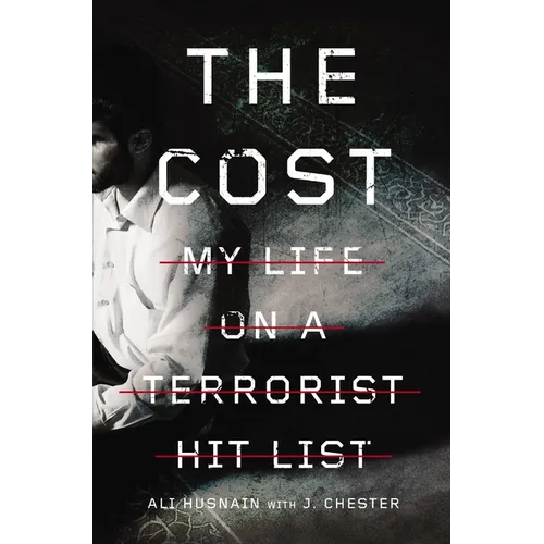 The Cost: My Life on a Terrorist Hit List - Paperback