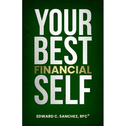 Your Best Financial Self - Paperback