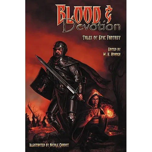 Blood & Devotion: Tales of Epic Fantasy - Paperback