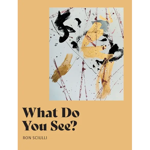 What Do You See? - Hardcover