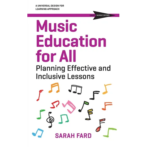 Music Education for All: Planning Inclusive and Effective Lessons - Paperback