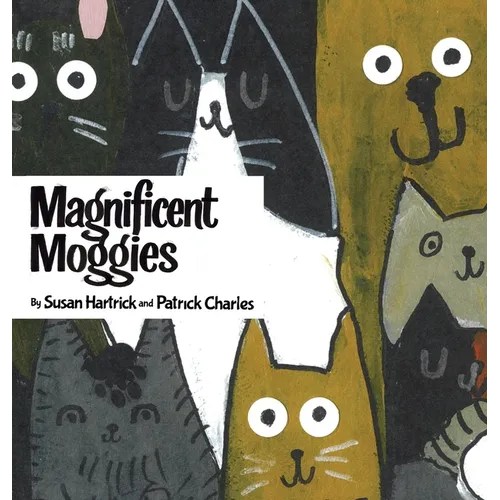 Magnificent Moggies - Hardcover