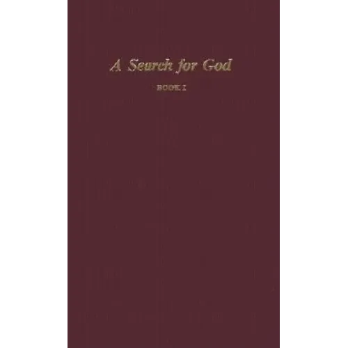 A Search for God, Book I (Revised) - Hardcover