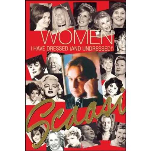 Women I Have Dressed (and Undressed!) - Paperback