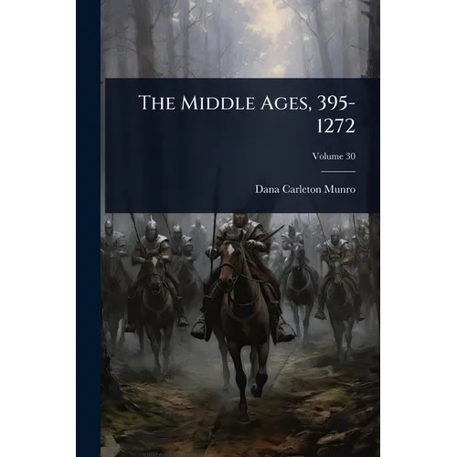 The Middle Ages, 395-1272 - Paperback