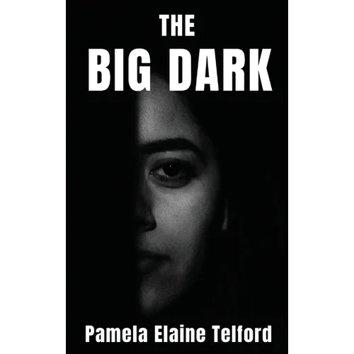 The Big Dark: A Memoir of Survival, Silence, and Finally, a Voice - Hardcover
