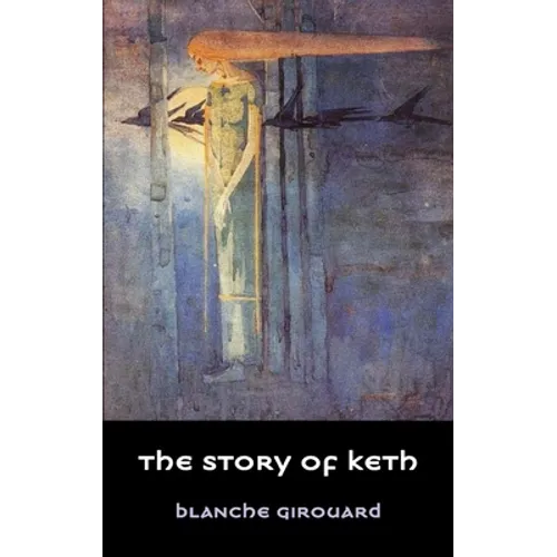 The Story of Keth - Paperback