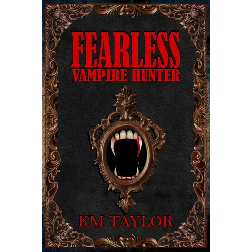 Fearless Vampire Hunter - Paperback
