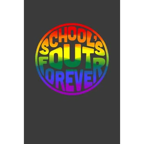 School's Out Forever: A Thoughtful Retirement Card Alternative - Paperback