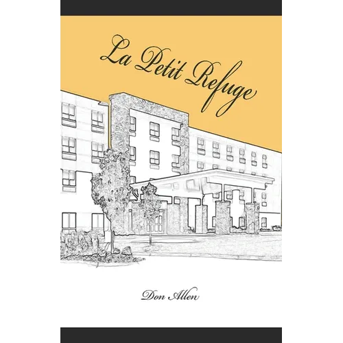 La Petit Refuge - Paperback