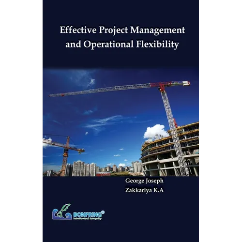 Effective Project Management and Operational Flexibility - Paperback