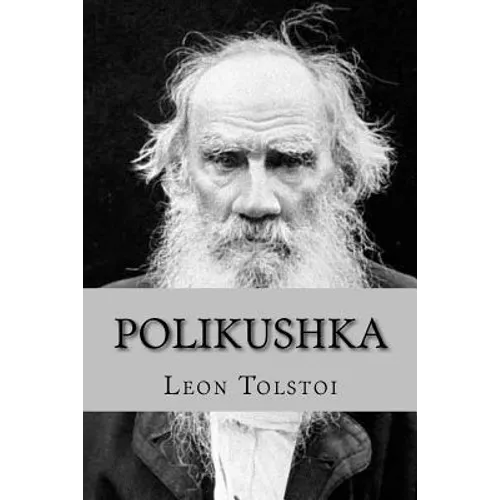 Polikushka - Paperback