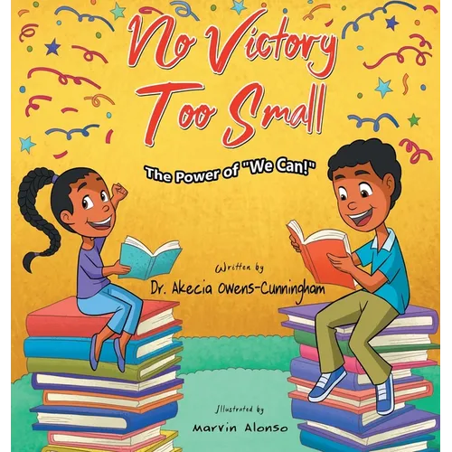 No Victory Too Small: The Power of 