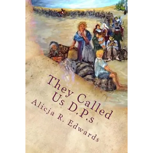 They Called Us D.P.s - Paperback