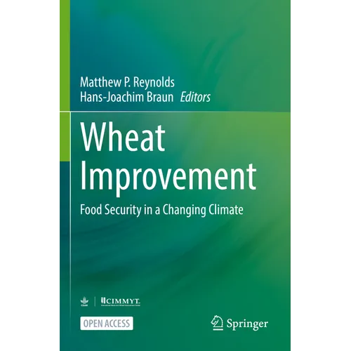 Wheat Improvement: Food Security in a Changing Climate