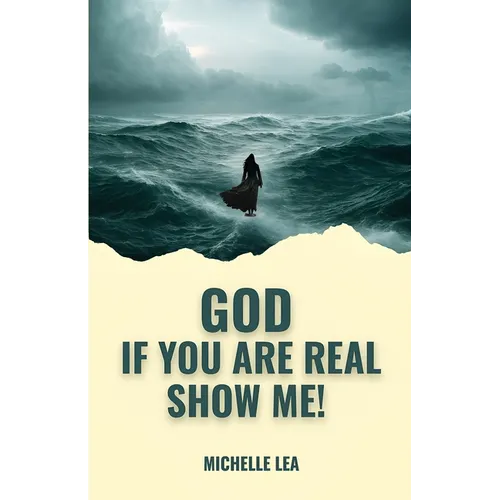 God If You Are Real Show Me! - Paperback