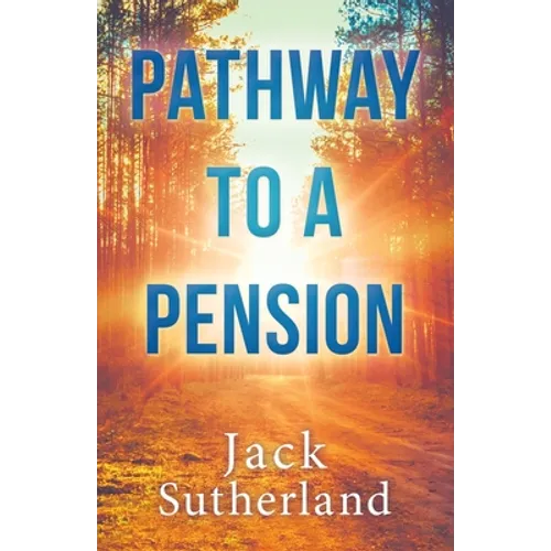 Pathway to a Pension - Paperback