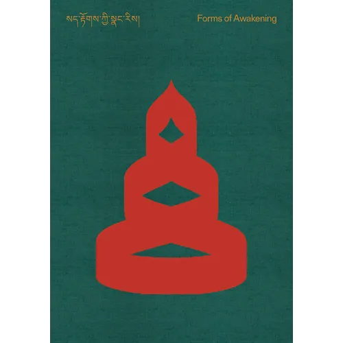 Forms of Awakening: Tibetan Art: From the Jack Shear Collection - Hardcover