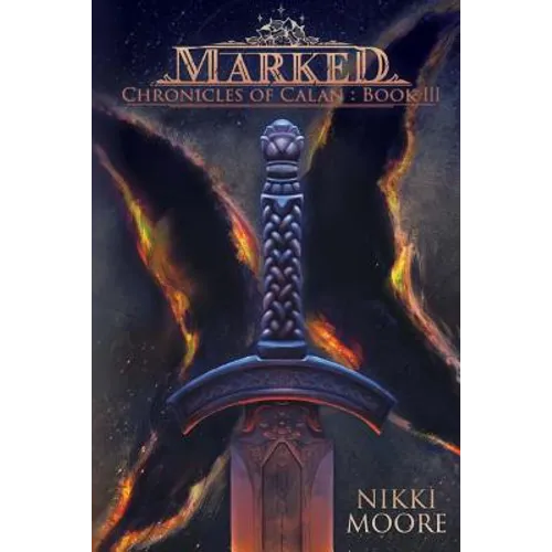 Marked: Chronicles of Calan, Book III - Paperback