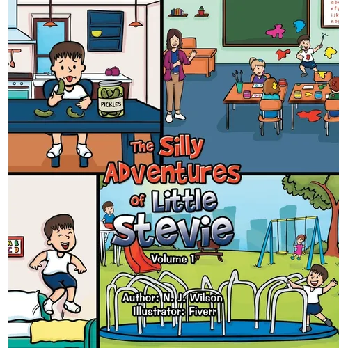 The Silly Adventures of Little Stevie - Hardcover