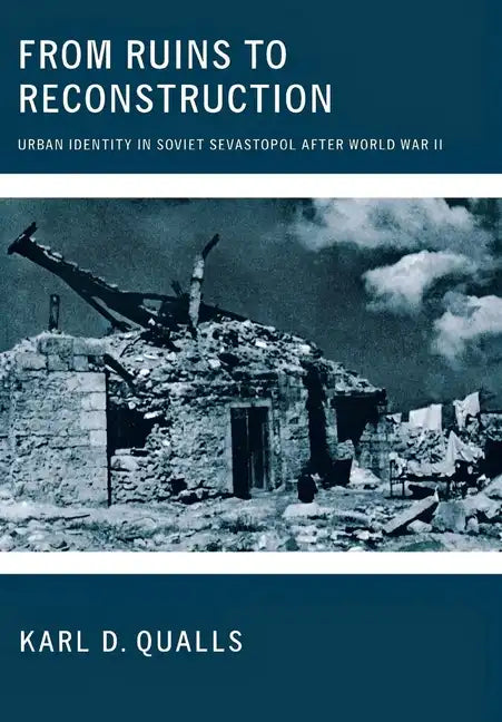 From Ruins to Reconstruction - Hardcover