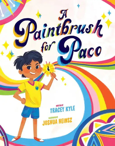 A Paintbrush for Paco - Hardcover